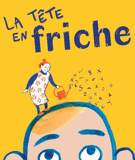 Affiche du spectacle La tête en friche