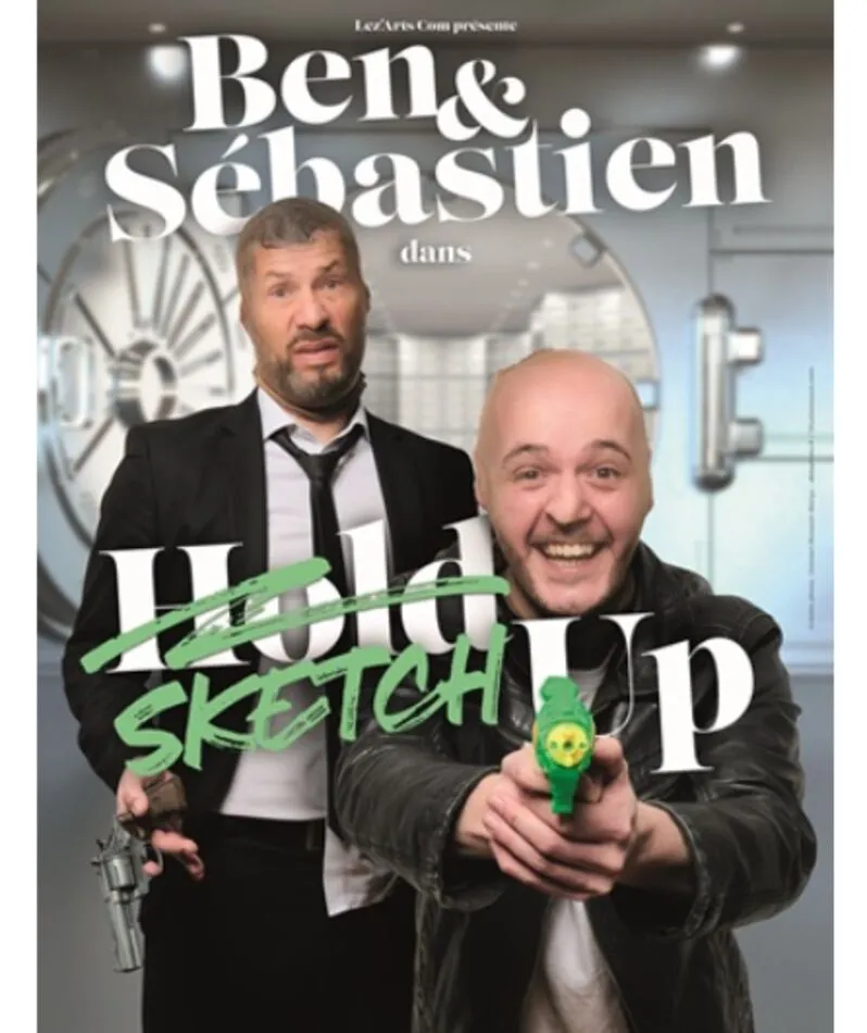 Affiche du spectacle Ben et sébastien dans sketch up