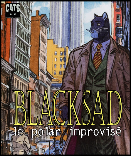 Affiche du spectacle Blacksad - le polar improvisé