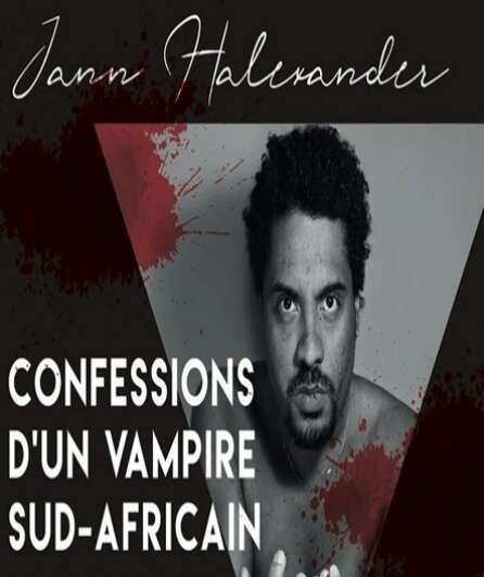 Affiche du spectacle Confessions d'un vampire sud-africain