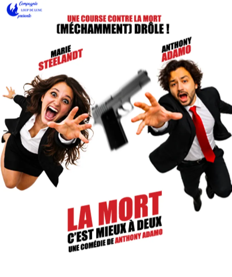 Affiche du spectacle La mort c'est mieux à deux